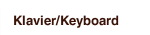 Klavier/Keyboard
